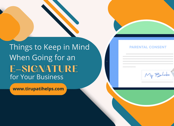 Things to Keep in Mind When Going for an E-Signature for Your Business