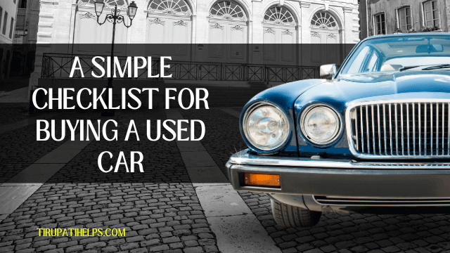 A Simple Checklist for Buying a Used Car