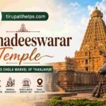 Brihadeeswarar Temple featured image with Tirupati Helps logo and website tirupatihelps.com