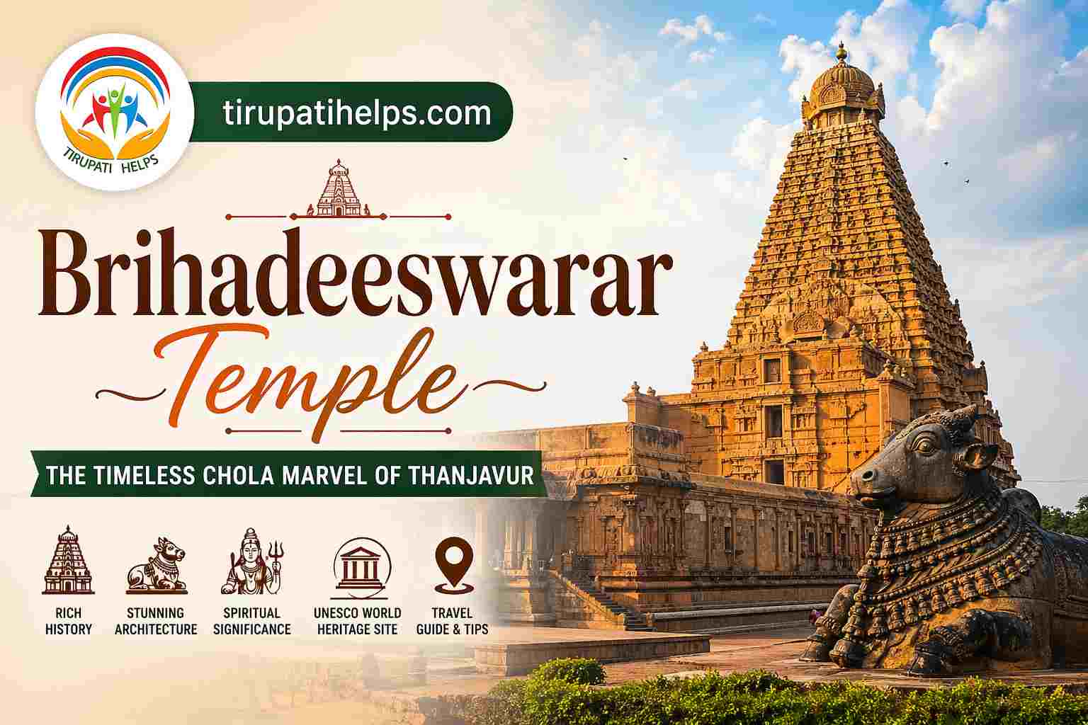 Brihadeeswarar Temple – A Timeless Wonder of Chola Architecture