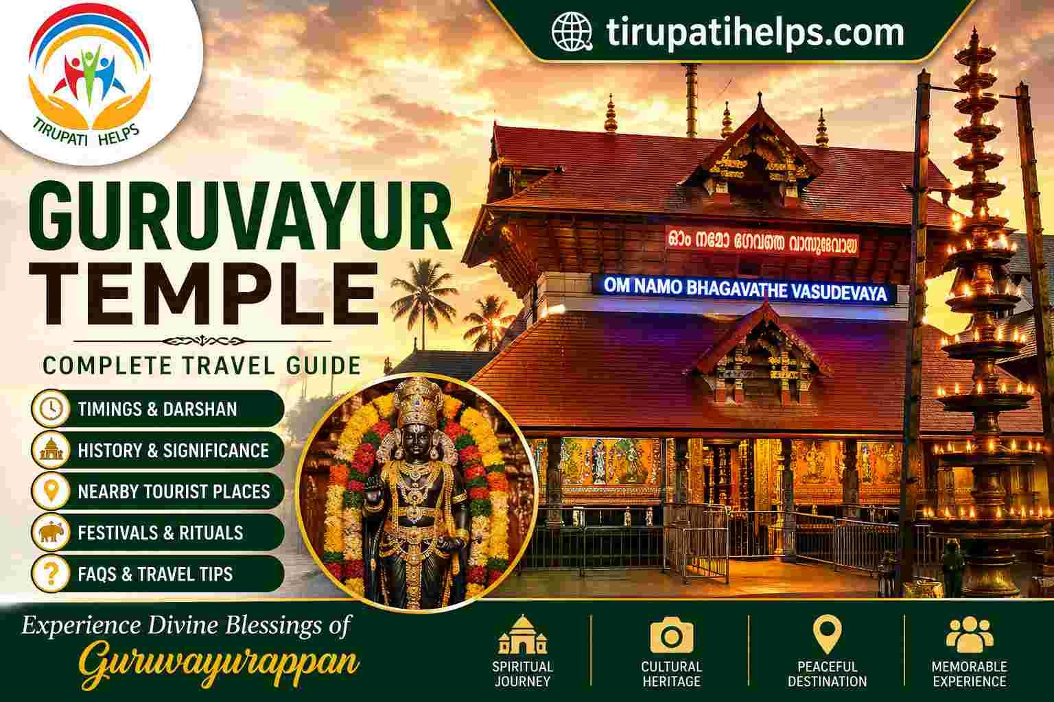 Guruvayur Temple – Complete Travel Guide (Timings, History, Nearby Attractions & FAQs) 