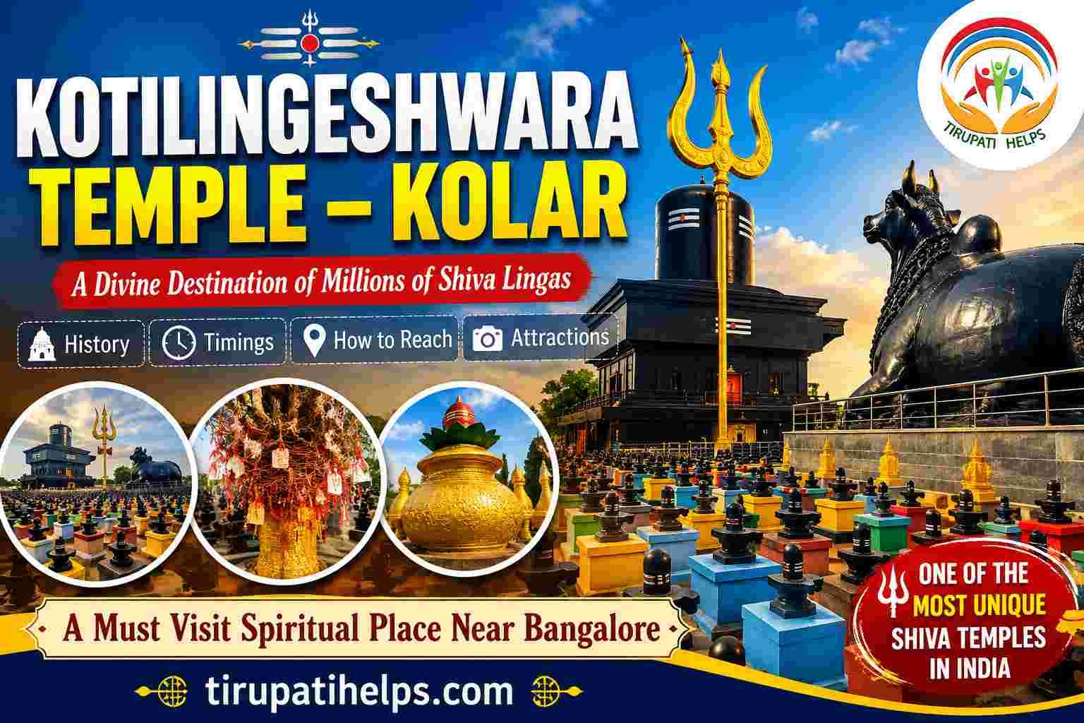 Kotilingeshwara Temple Kolar: Complete Travel Guide, History, Timings & Attractions