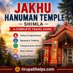 Featured image of Jakhu Hanuman Temple in Shimla showcasing the 108-foot Hanuman statue, temple shrine, Tirupati Helps logo, and travel guide banner.